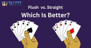Read more about the article Flush vs. Straight: Which Is Better?
